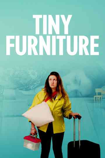 Tiny Furniture Poster