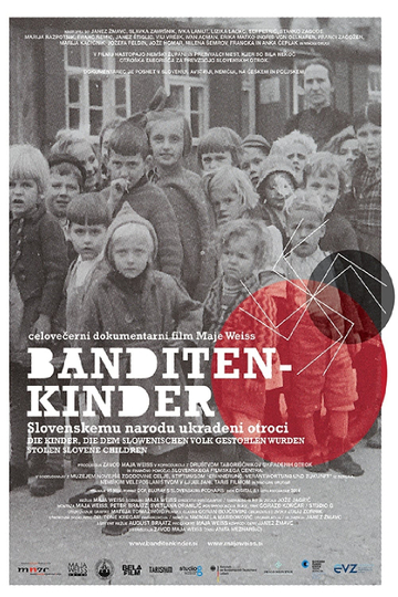 Banditenkinder Children Stolen from Slovenia