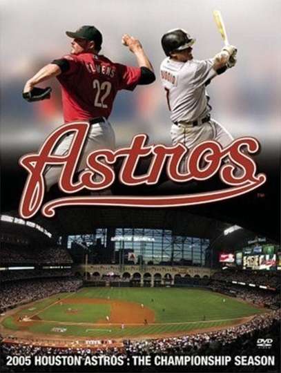 2005 Houston Astros The Championship Season Poster
