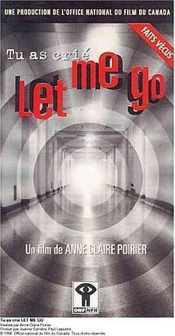 You Cried: Let Me Go Poster