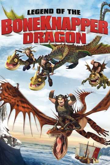 Legend of the BoneKnapper Dragon Poster