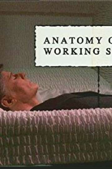 Anatomy of a Working Stiff Poster