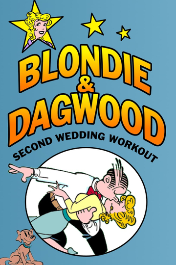 Blondie  Dagwood Second Wedding Workout