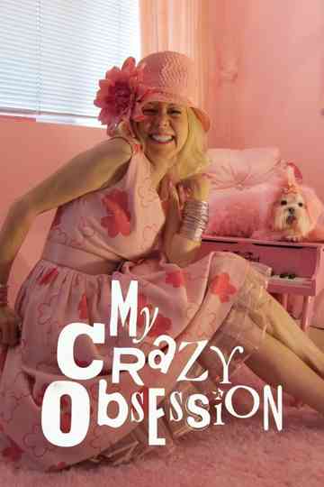 My Crazy Obsession