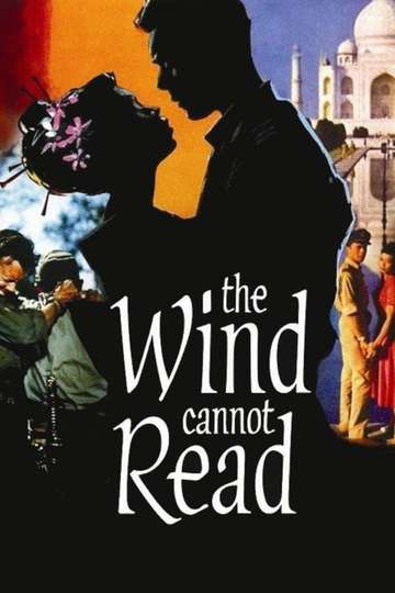 The Wind Cannot Read Poster