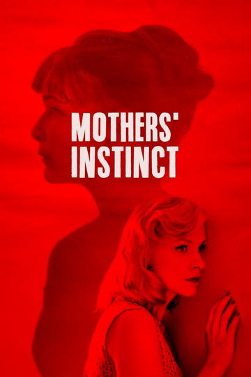 Mothers' Instinct Poster