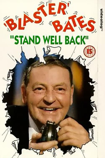 Blaster Bates Stand Well Back Poster