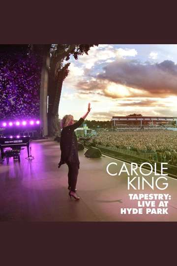 Carole King - Tapestry: Live in Hyde Park Poster
