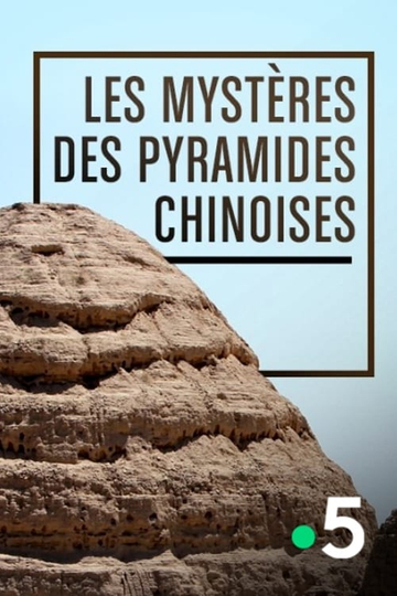 Chinas Lost Pyramids Poster