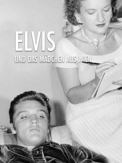 Elvis and the Girl from Vienna Poster