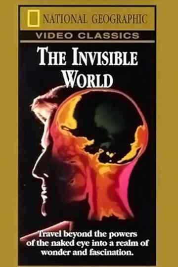 National Geographic: The Invisible World