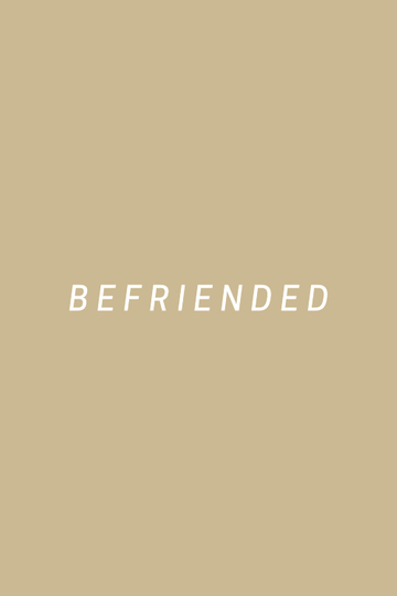 Befriended