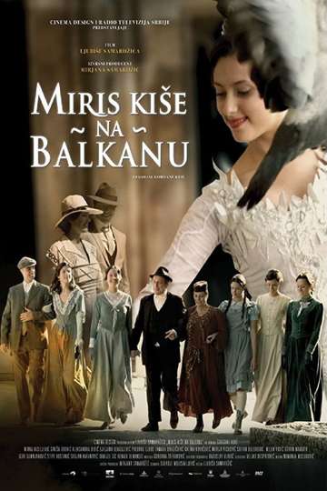 The Scent of Rain in the Balkans Poster