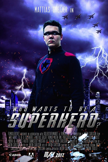 Who Wants to Be a Superhero? Poster