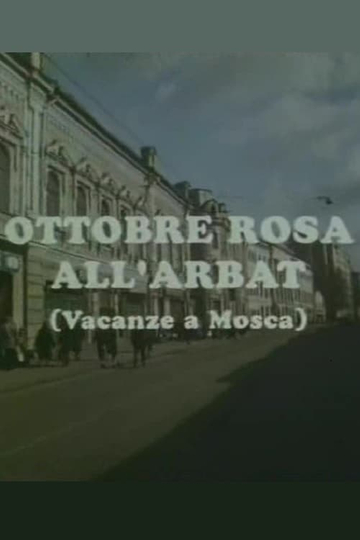 Ottobre rosa allArbat Vacanze a Mosca Poster