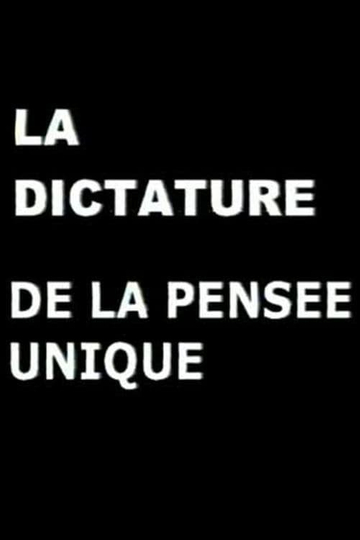 La Dictature de la pensée unique