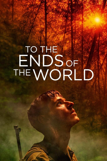 To the Ends of the World Poster