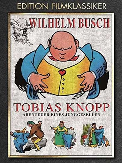 Tobias Knopp Adventure of a Bachelor Poster