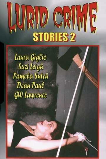 Lurid Crime Stories 2