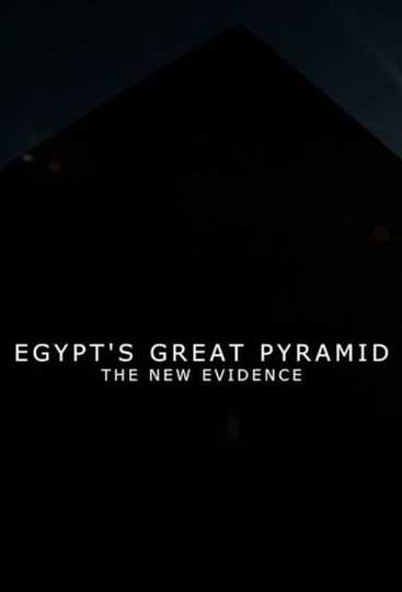 Egypt's Great Pyramid: The New Evidence