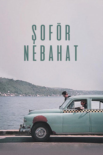 Nebahat The Driver Poster