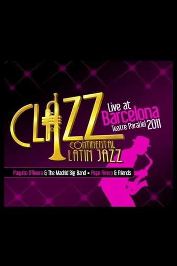 Paquito DRivera  The Madrid Big Band  Clazz Continental Latin Jazz  Live At Barcelona