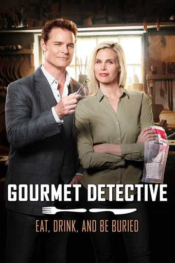 Gourmet Detective: Eat, Drink and Be Buried Poster