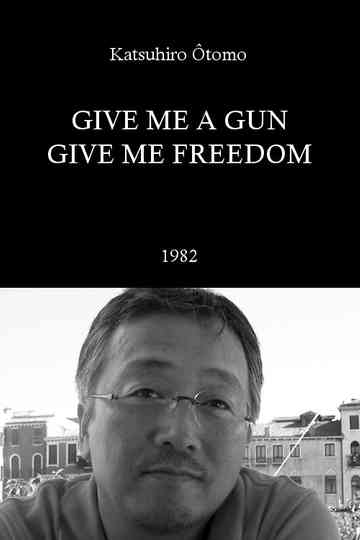 Give Me a Gun Give Me Freedom Poster