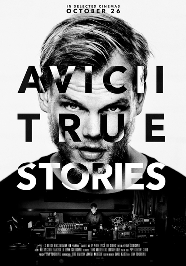 Avicii: True Stories Poster