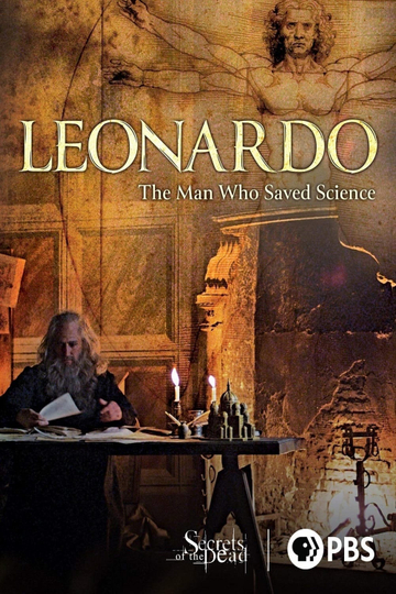 Leonardo: The Man Who Saved Science Poster