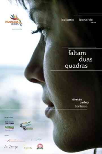 Faltam Duas Quadras