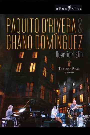 Paquito DRivera  Chano Domínguez  Quartier Latin