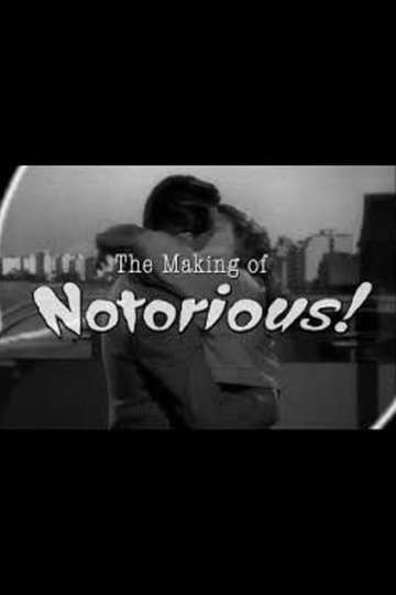 The Ultimate Romance The Making of Notorious Poster