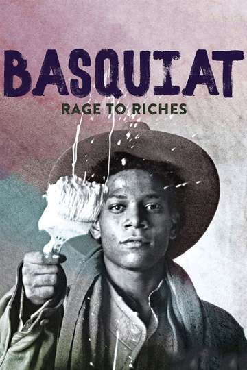 Basquiat Rage to Riches Poster