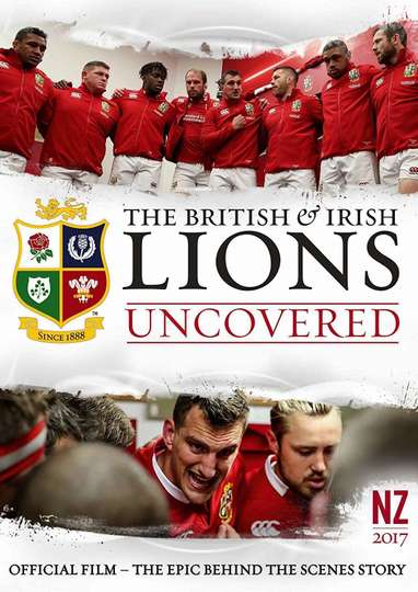 British and Irish Lions 2017 Lions Uncovered