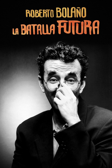 Roberto Bolaño La batalla futura