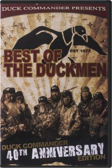 Best of the Duckmen 40th Anniversary A Hunting DVD