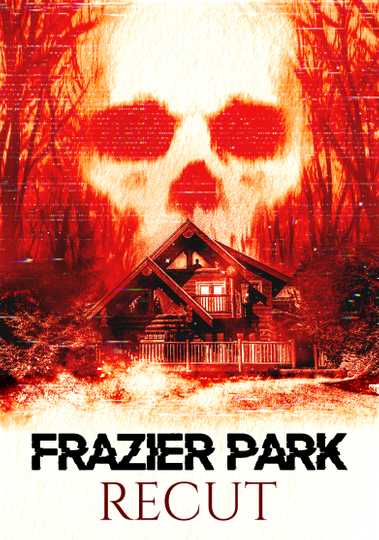 Frazier Park Recut Poster