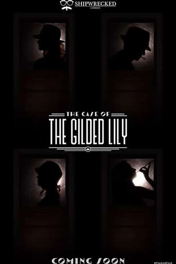 The Case of the Gilded Lily Poster