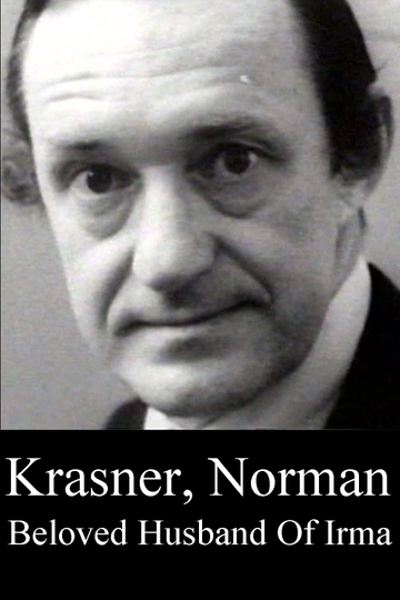 Krasner Norman Beloved Husband of Irma