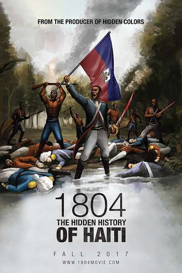 1804 The Hidden History of Haiti Poster