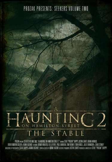 A Haunting on Hamilton Street 2 The Stable