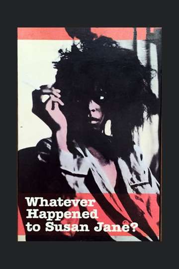 Whatever Happened to Susan Jane? Poster