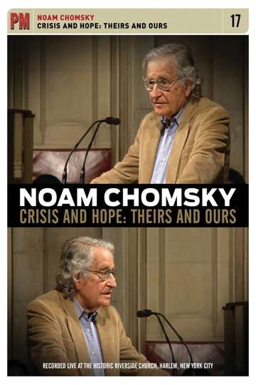 Noam Chomsky  Crisis And Hope Theirs And Ours
