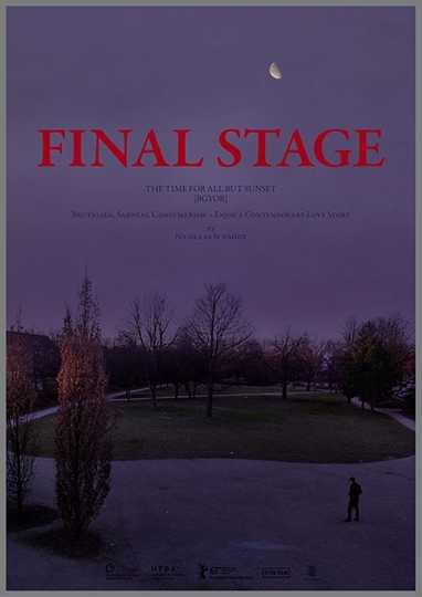 FINAL STAGE The Time for All but Sunset  BGYOR Poster