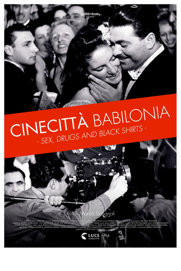 Cinecittà Babilonia Sex Drugs and Black Shirts