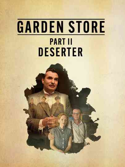 Garden Store - Part 2: Deserter Poster
