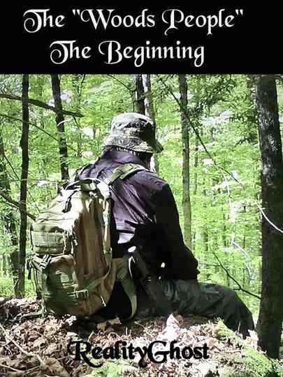 The Woods People The Beginning