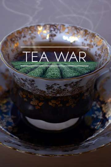 Tea War The Adventures of Robert Fortune Poster
