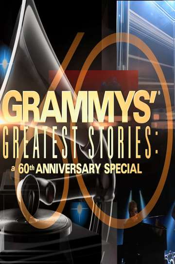 GRAMMYS Greatest Stories A 60th Anniversary Special